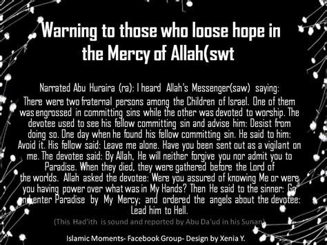 Never Lose Hope In The Mercy Of Allah Swt Never Lose Hope Lost Hope