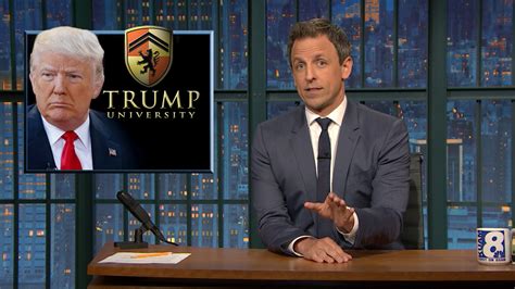 Watch Late Night With Seth Meyers Highlight Trump University A Closer Look Nbc Com