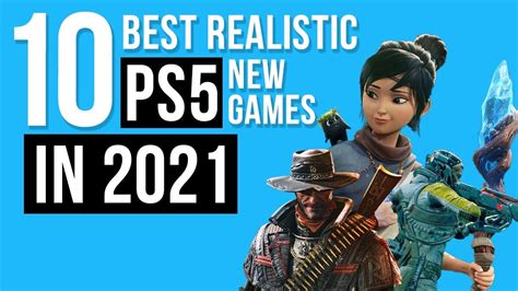 10 Best Realistic Ps5 New Games In 2021 Youtube