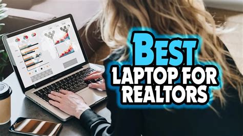 Top 5💻 Best Laptop For Realtors In 2023 Best Laptops For Real Estate
