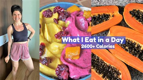 What I Eat In A Day 2600 Calories High Raw Vegan Youtube