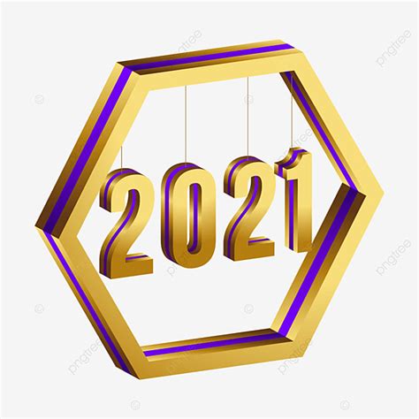 3d Text 2021 Hangs In A Hexagon Frame 2021 Design Invitation Png And