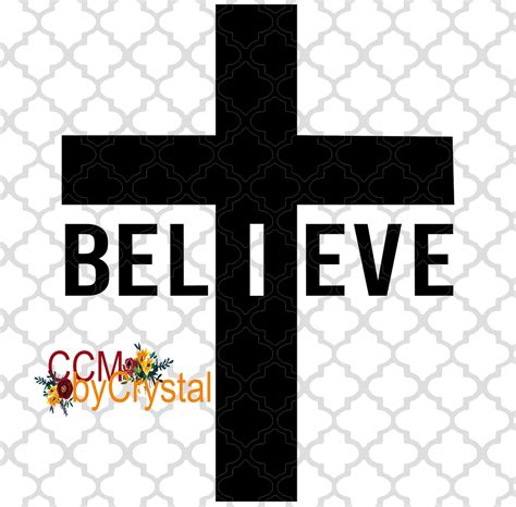 I Believe Cross Svg Png Etsy