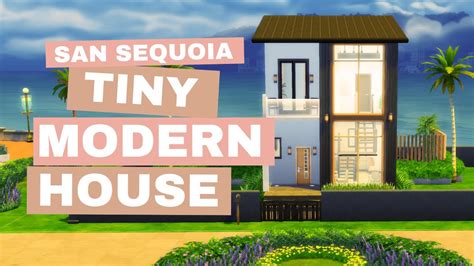 Tiny Modern House Sims 4 Speed Build In San Sequoia No Cc Youtube