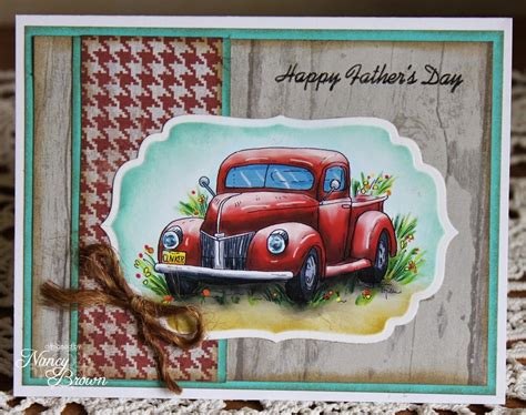 The Old Truck Fathers Day Card Fathers Day Cards Handmade Stampin