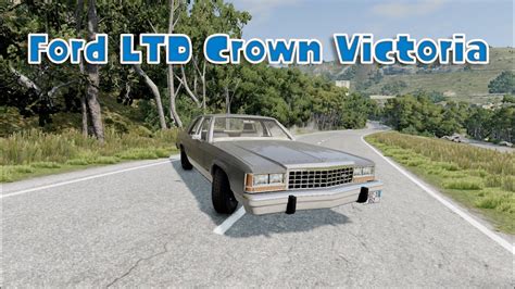 Мод Ford Ltd Crown Victoria 1986 для Beamngdrive Youtube