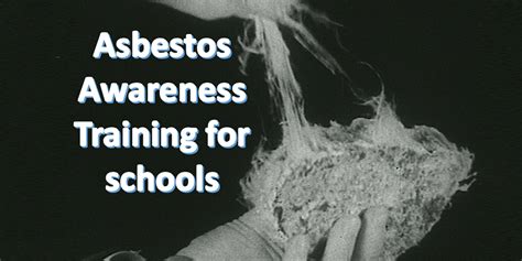 Asbestos Awareness Training In Schools Health And Safety In Care