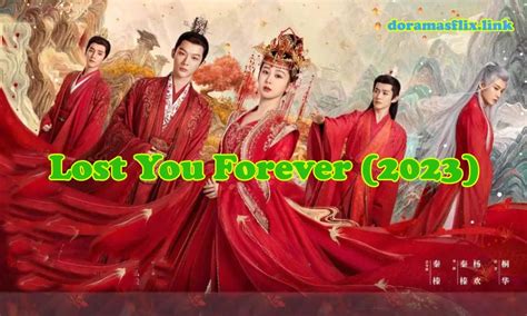 Lost You Forever Capitulo Sub Español DoramasFlix