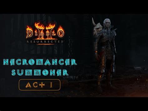 It promises updated graphics, 4k gaming, and all the content from diablo ii the necromancer and assassin won't be included in the beta's roster, but will be fully playable at launch on september 23. Diablo 2 Resurrected: Necromancer Summoner Act I - Game ...