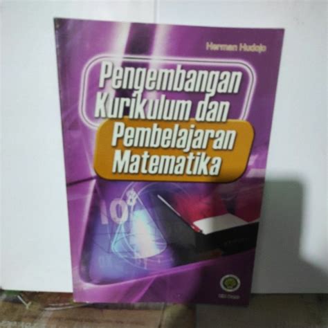 Jual Buku Pengembangan Kurikulum Dan Pembelajaran Matematika Oleh Herman Hudoyo Shopee Indonesia