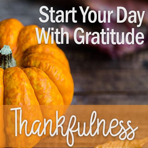 Start Your Day With Gratitude Thanksgiving Devotional 3 In 15 Makes 5