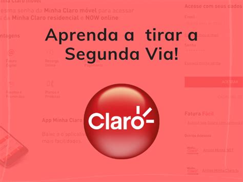 Segunda Via Claro Consulte e tire sua Fatura Agora ª VIA BOLETO