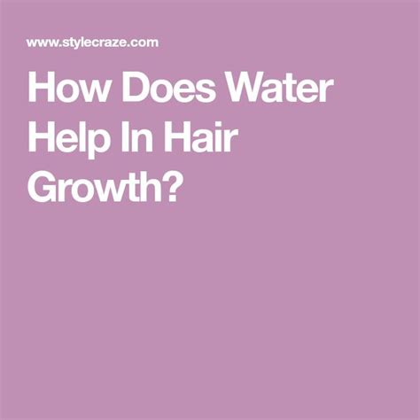 Does Drinking Water Improve Hair Growth Improve Hair Growth Hair