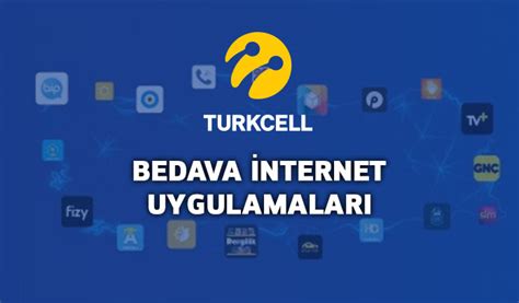Turkcell Bedava internet Uygulamaları Bedava İnternet Al