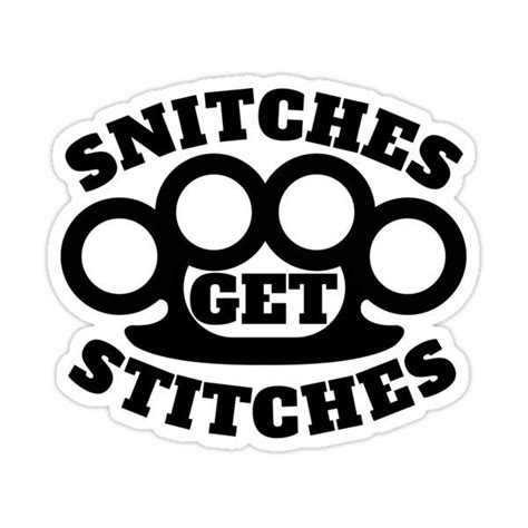 snitches get stitches funny meme boxer fight club humorous snitching sticker for sale by