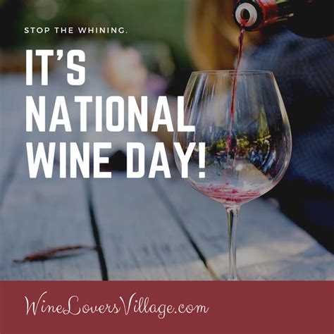 National Wine Days 2020 Drink Wine Day Wine Wine Lovers