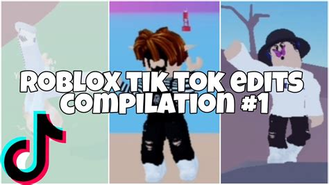Roblox Tik Tok Edits Compilation Youtube