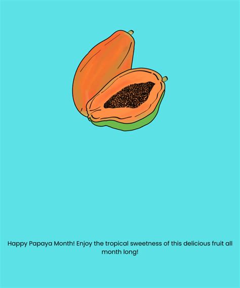 110 Papaya Month Messages Sweeten Up Their Day Vilcare