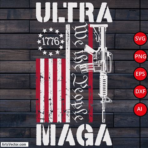 Ultra Maga We The People 1776 Svg Png Svg Png Eps Dxf Ai Vector Arts
