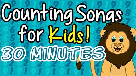 30 Minutes Of Kids Counting Songs Learn To Count Animated Counting