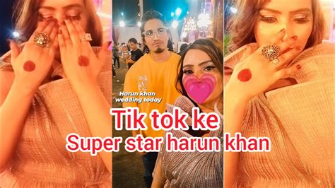 Ye Dekho Tik Tok Ke Mash Hoor Super Star Harun Khan Jane Mane Sitare
