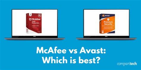 Mcafee Vs Avast Side By Side Antivirus Comparison 2023