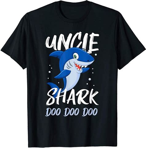 Uncle Shark Shirt Doo Doo Doo T-Shirt T-Shirt in 2020 | T shirt, Shark shirt, Shirts