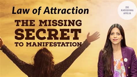Law Of Attraction The Missing Secret To Manifestation I Dr Karishma