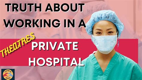 Pros And Cons Of Working In A Private Hospital In Theatres Filipina Uk Nurse Youtube