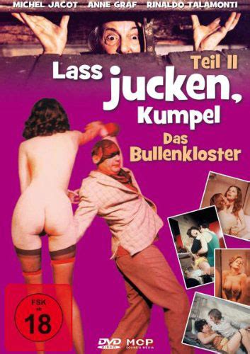 Lass Jucken Kumpel 2 Das Bullenkloster Jodelfilme