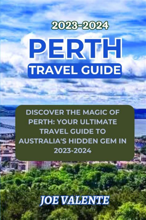 Buy Perth Travel Guide 2023-2024: Discover the Magic of Perth: Your