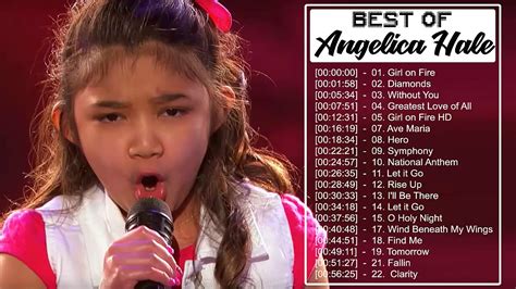 Angelica Hale Americas Got Talent 2017 Angelica Hale Best Songs