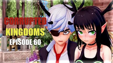 Corrupted Kingdoms Ep 60 The Wolf In Sheeps S Clothing Youtube