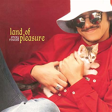 Land Of Pleasure Explicit Sticky Fingers Digital Music
