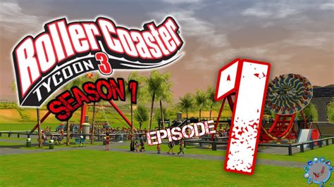 Lets Play Roller Coaster Tycoon 3 Season 1 Episode 01 Youtube
