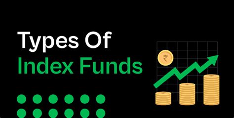 Top 9 Types Of Index Funds You Should Know About