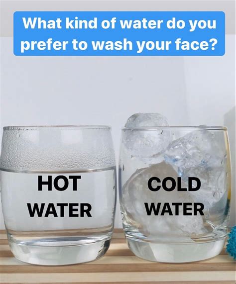 Some stains dissolve best in hot water and others in cold. HOT WATER OR COLD WATER- which one is better for your skin ...