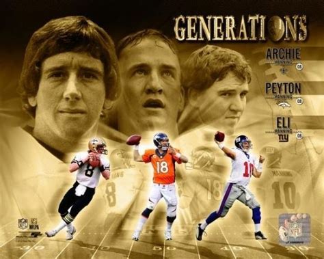 Mannings Generations Composite Archie Manning Peyton Manning And Eli