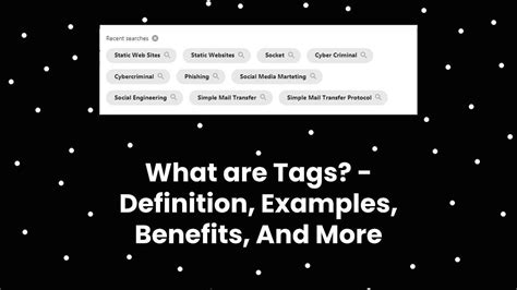 What Are Tags Definition Examples Benefits And More