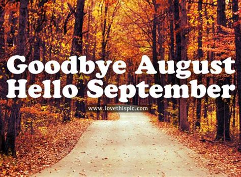 Goodbye August Hello September September Hello September September