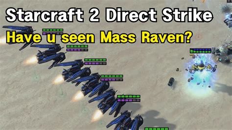 Have You Seen Mass Raven Direct Strike Starcraft 2 Youtube