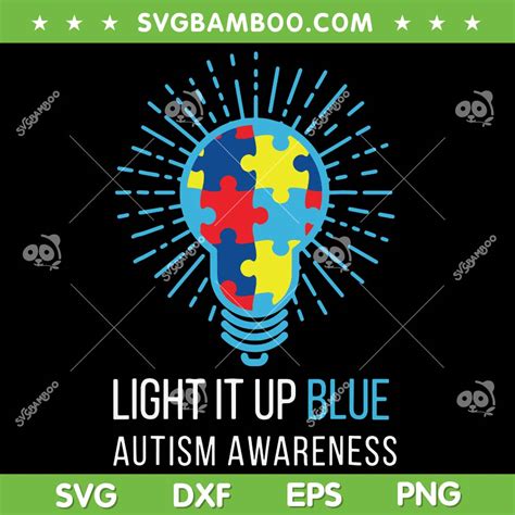 Light It Up Blue Autism Awareness Svg Png