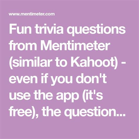 Setting up the game and playing with students takes only 5 minutes from the lesson! Fun trivia questions from Mentimeter (similar to Kahoot ...