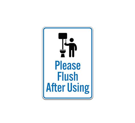 Buy Flush Toilet After Use Sign Best Of Signs