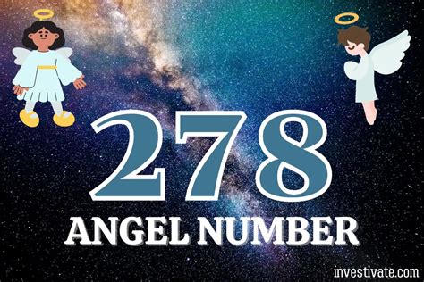 278 Angel Number Meaning Your Spiritual Pathway Investivate