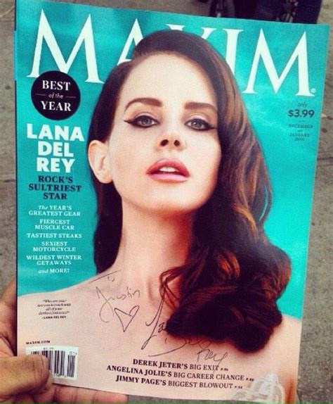 Lana Del Rey — Lana Signed A Fans Maxim Magazine Lana Del Rey Maxim