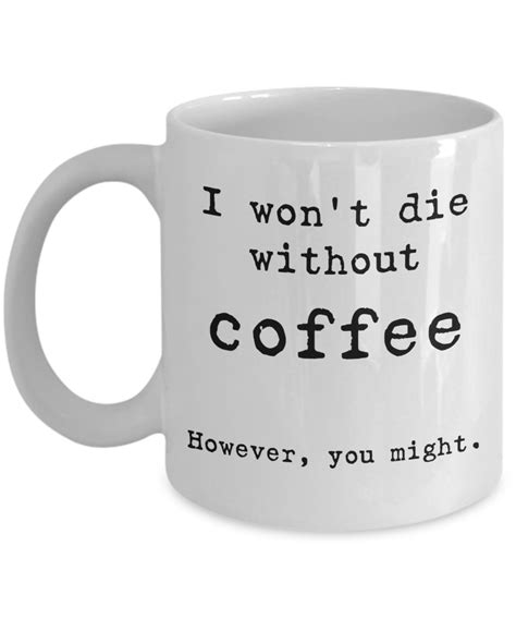 Funny Cups Funny Coffee Cups Cute Coffee Mugs Funny Coffee Sayings Coffee Bar Coffee Mug