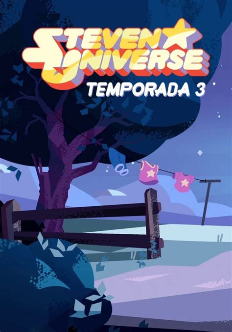 Steven Universe Temporada 3 Ver Todos Los Episodios Online