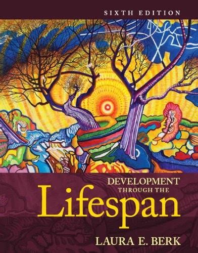 Pdf⋙ Development Through The Lifespan 6th Edition By Laura E Berk