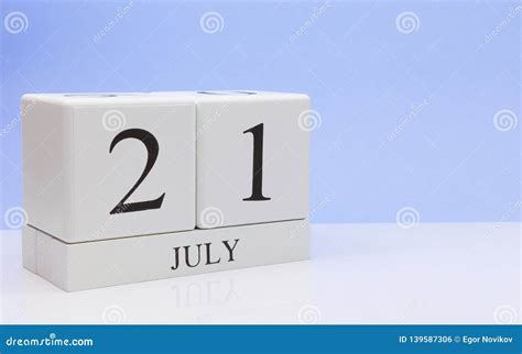 July 21st Day 21 Of Month Daily Calendar On White Table With